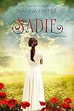 Sadie: Sweet Historical Romance (Pendleton Promises Book 1)