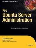 Pro Ubuntu Server Administration (Expert's Voice in Linux)