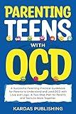 Parenting Teens with OCD