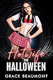 Hotwife for Halloween: An MFM Reverse Age Gap Erotic Short (The Biker Bar Hotwife Book 6)
