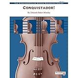 Conquistador!: Conductor Score & Parts (Highland/Etling String Orchestra)