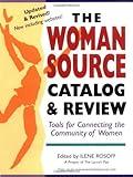 The Woman Source Catalog & Review: Tools for Connecting the Community for Women
