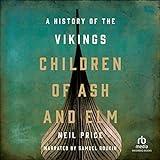 Children of Ash and Elm: A History of the Vikings