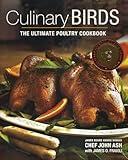 Culinary Birds: The Ultimate Poultry Cookbook