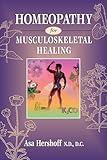 Homeopathy for Musculoskeletal Healing