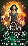 Metal Angel: An Urban Fantasy Adventure (Rings of the Inconquo Book 3)