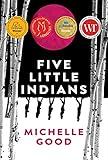 Five Little Indians: A Novel