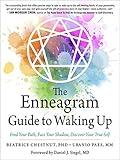 The Enneagram Guide to Waking Up: Find Your Path, Face Your Shadow, Discover Your True Self