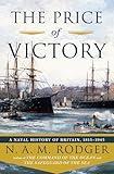 The Price of Victory: A Naval History of Britain: 1815?1945