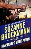 HARVARD'S EDUCATION (Tall, Dark and Dangerous Book 5)