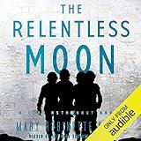 The Relentless Moon: Lady Astronaut, Book 3