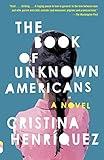 The Book of Unknown Americans: A novel (Vintage Contemporaries)