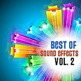 Best of Sound Effects. Royalty Free Sounds and Backing Loops for TV, Video, Youtube, DJ, Broadcasting and More, Vol. 2.