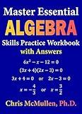 Master Essential Algebra Skills Practice Workbook with Answers
