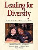 Leading for Diversity: How School Leaders Promote Positive Interethnic Relations