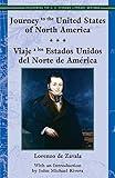 Journey to the United States Of North America/ Viaje a los Estados Unidos del Norte de América (Recovering the Us Hispanic Literary Heritage) (English and Spanish Edition)