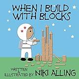 When I Build With Blocks (Imagination & Play)