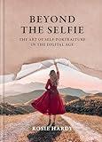 Beyond the Selfie: The Art of Self Portraiture in the Digital Age