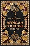 The Watkins Book of African Folklore