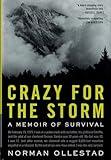 Crazy for the Storm: A Memoir of Survival