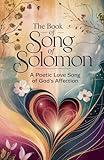 The Book of Song of Solomon (Biblical Biography)