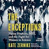 The Exceptions: Nancy Hopkins, MIT, and the Fight for Women in Science