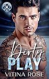 Dirty Play: An Enemies to Lovers Hockey Romance (The LA Panthers Series Book 2)