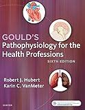 Pathophysiology for the Health Professions - E- Book