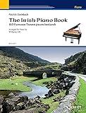 The Irish Piano Book: 20 Famous Tunes from Ireland
