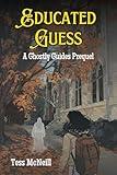 Educated Guess: A Ghostly Guides Prequel