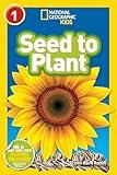 Seed to Plant (National Geographic Kids Readers, Level 1)
