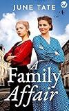 A Family Affair: A heartbreaking and uplifting WW2 historical saga (Southampton Sagas)