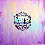 West Coast Hip Hop Mix 2025 [Explicit]