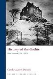 History of the Gothic: Gothic Literature 1764-1824 (Gothic Literary Studies)