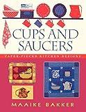 Cups and Saucers: Paper-Pieced Kitchen Designs