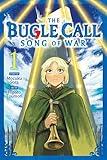 The Bugle Call: Song of War, Vol. 1