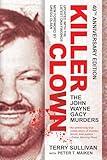 Killer Clown: The John Wayne Gacy Murders