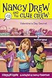 Valentine's Day Secret (Nancy Drew and the Clue Crew Book 12)