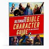 The Ultimate Bible Character Guide