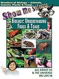 Show Me Science Biology - Understanding Frogs &Toads