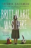 Britt-Marie Was Here: A Novel