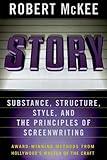 Story: Style, Structure, Substance, and the Principles of Screenwriting