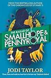 The Ballad of Smallhope and Pennyroyal: Meet your new favourite partners-in-crime in the most hilarious time-travel caper of the year