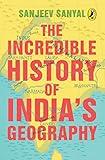 Incredible History Of India's Geography