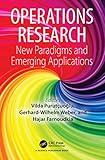 Operations Research: New Paradigms and Emerging Applications