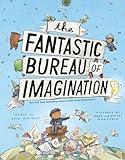 The Fantastic Bureau of Imagination