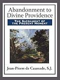 Abandonment to Divine Providence (Dover Books on Western Philosophy)