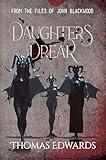 Daughters Drear (From the Files of John Blackwood Book 1)