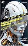 Mastering AI Infrastructure and Cyber Security: Practical Applications and Tools for Building Secure AI Systems (AI Technologies)
