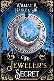 The Jeweler's Secret (The Eternal Craft Book 1)